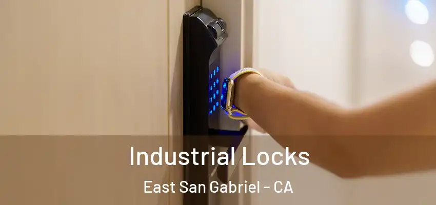  Industrial Locks East San Gabriel - CA